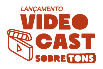 Lançamento Videocast Sobret Tons
