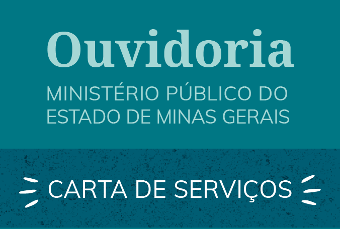 Carta de serviços da Ouvidoria do MPMG