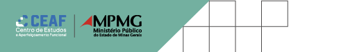 Você acabou de conferir o Panorama CEAF. Para mais informações sobre a escola institucional do Ministério Público de Minas Gerais, acesse nossos canais de comunicação nos botões ao lado. Até a próxima edição!