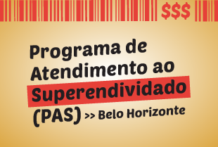 Banner - Programa de Atendimento ao Superendividado - PAS - Procon-MG - Abril de 2022.png
