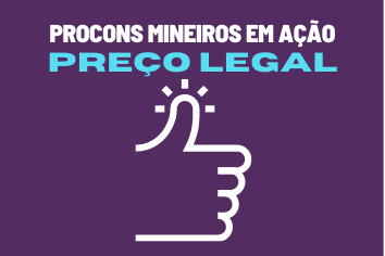 Banner da ação educativa Preço Legal. Caixa com fundo roxo e desenho de mão fazendo sinal de positivo