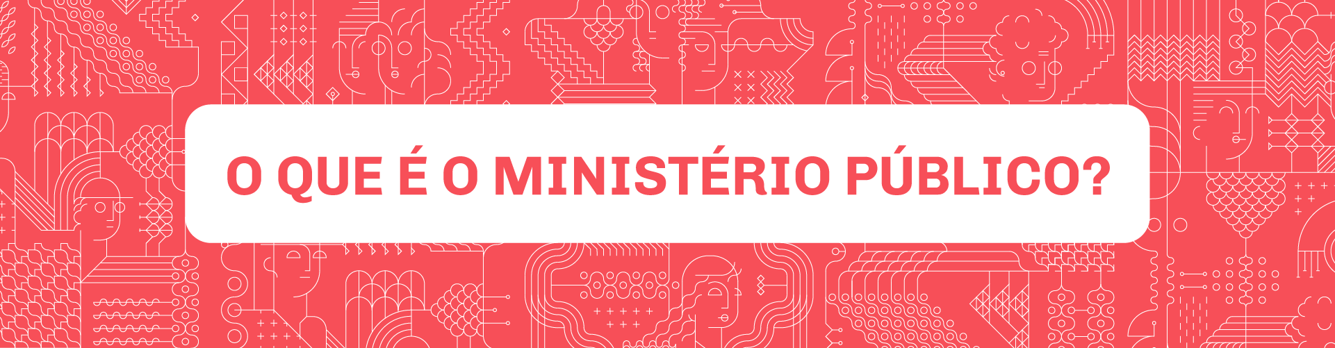 O que é o Ministério Público?